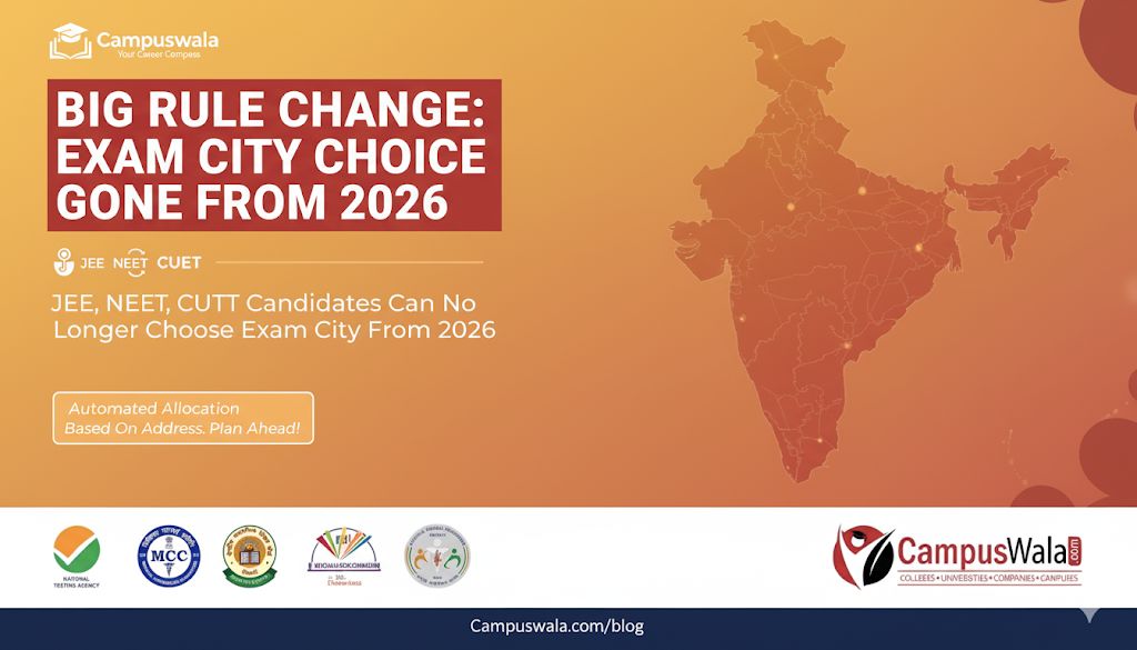 Big Rule Change: JEE, NEET, CUET Candidates Can No Longer Choose Exam City From 2026
